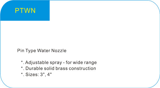   Pin Type Water Nozzle
